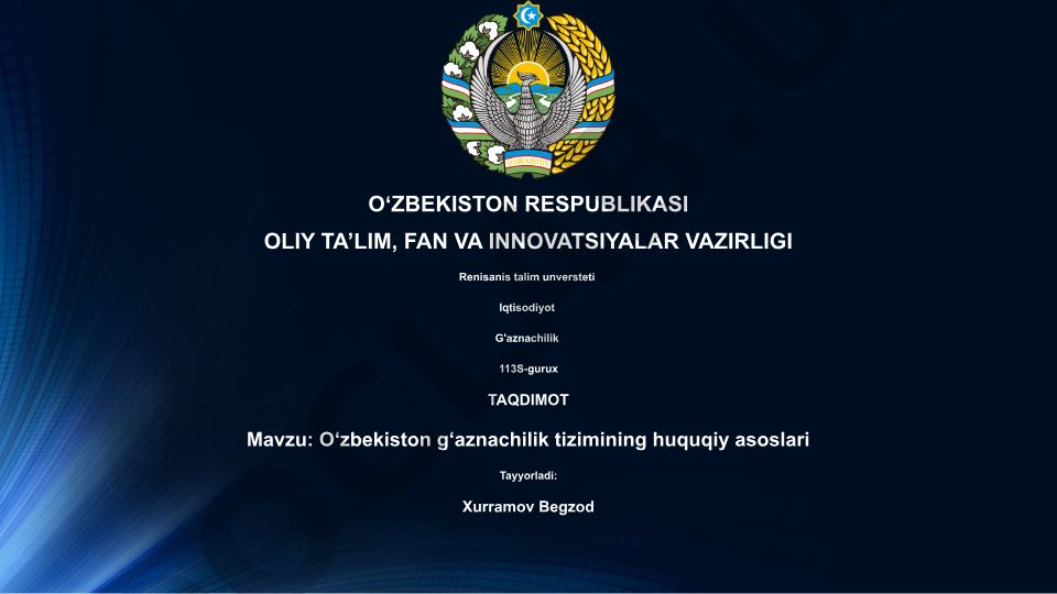 O‘zbekiston g‘aznachilik tizimining huquqiy asoslari