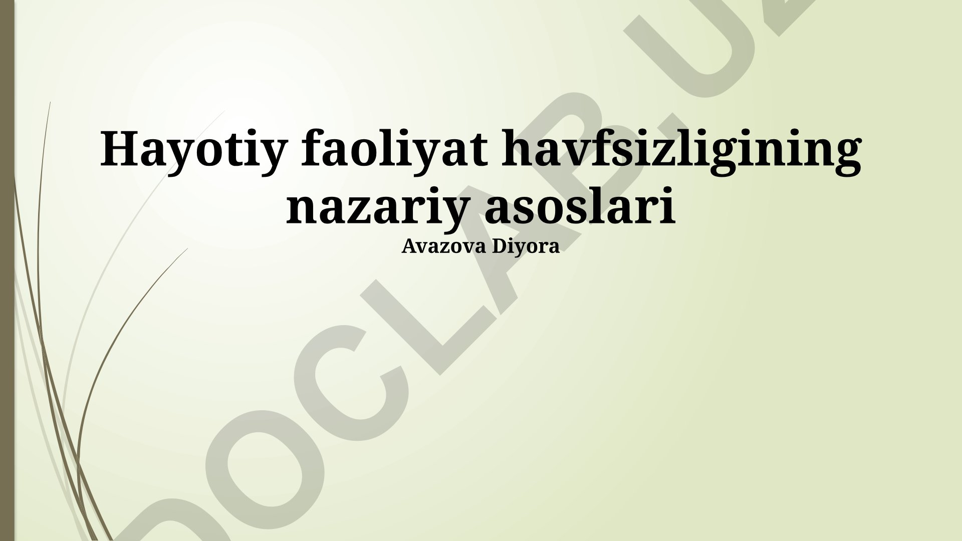 Hayotiy faoliyat havfsizligining nazariy asoslari