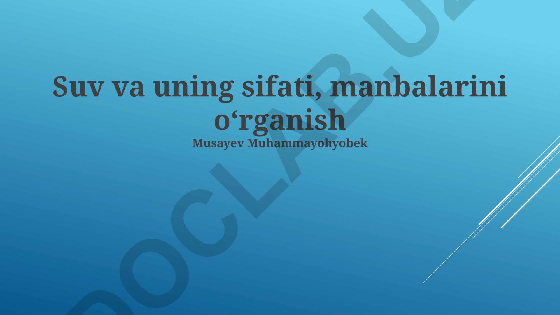 Suv va uning sifati, manbalarini oʻrganish