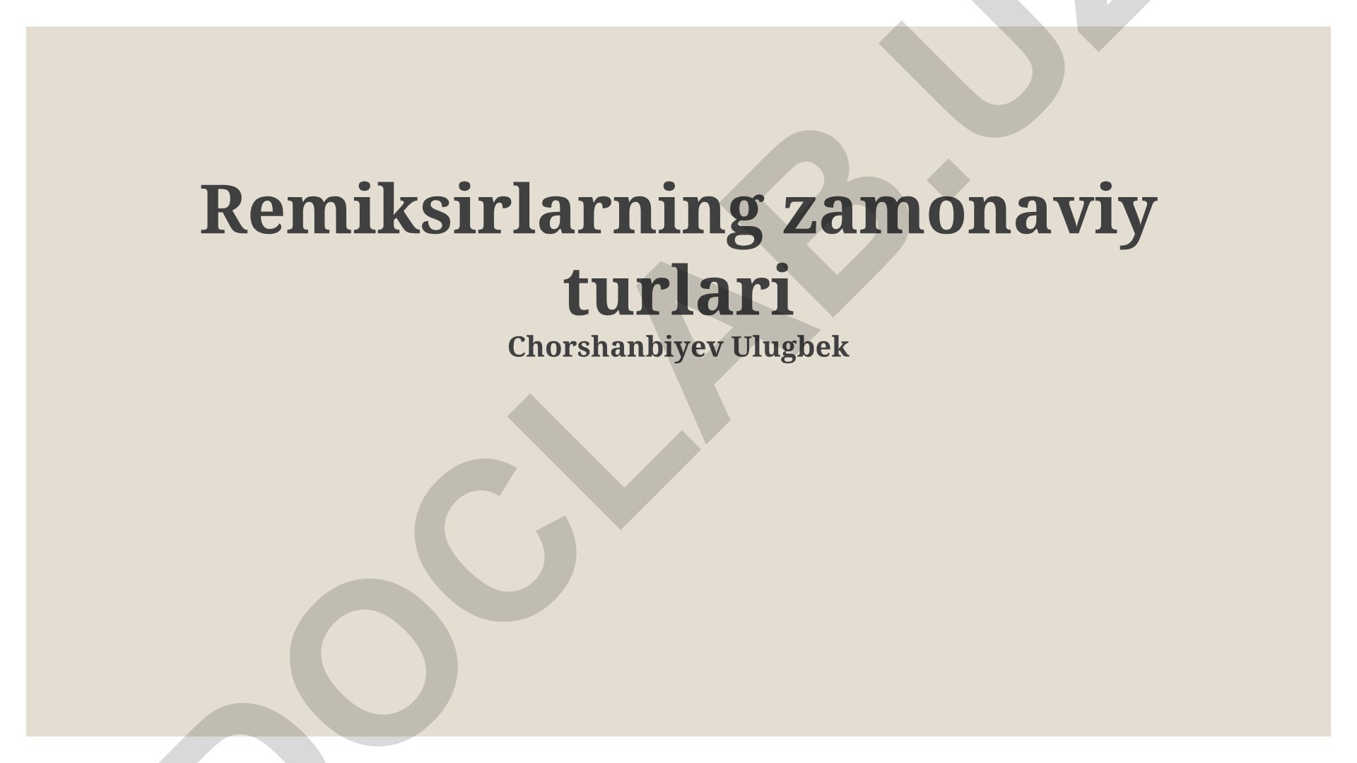 Remiksirlarning zamonaviy turlari