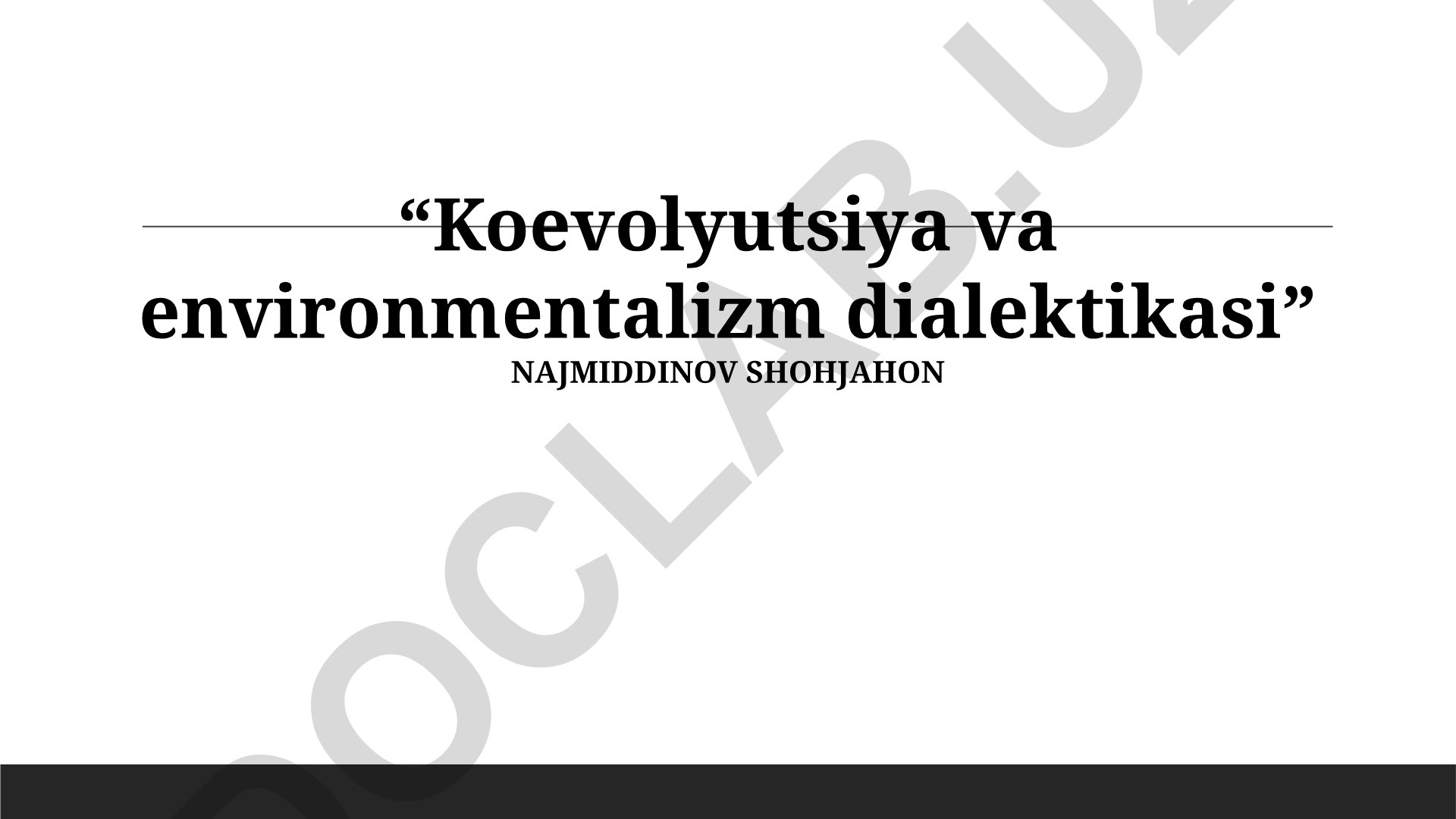 Koevolyutsiya va environmentalizm dialektikasi