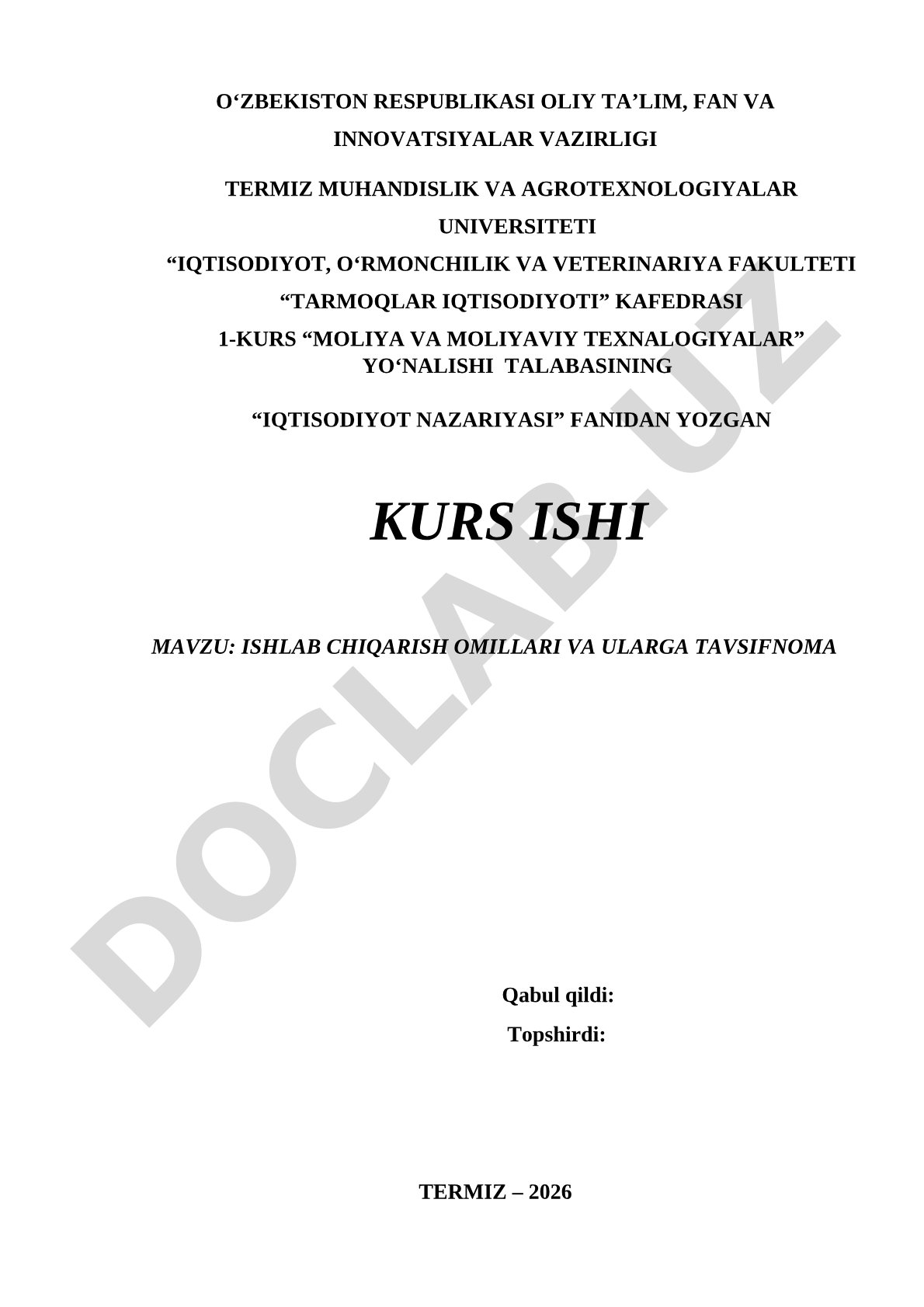 Ishlab chiqarish omillari va ularga tavsifnoma