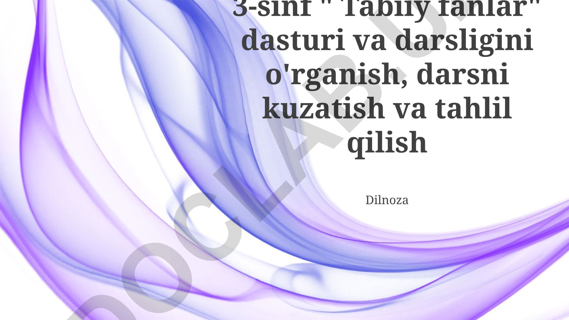 3-sinf Tabiiy fanlar dasturi va dars jarayonining tahlili