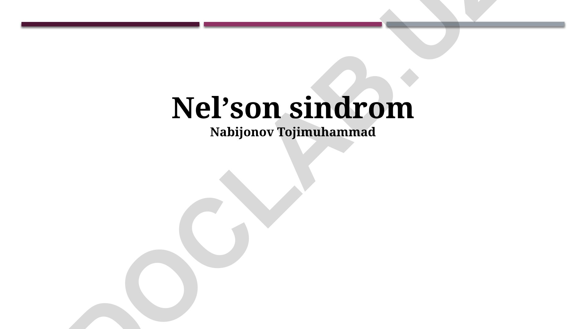 Nelson sindromi: ta'rif, patogenez, klinika va davolash