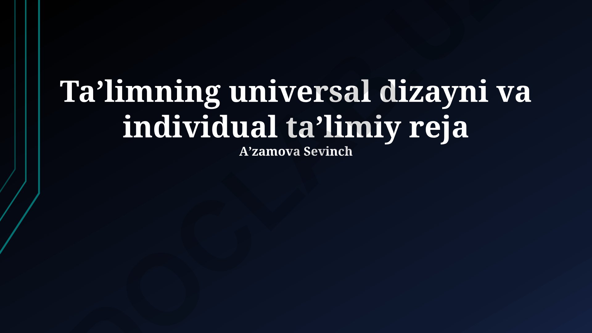 Universal Dizayn Ta'limi va Individual Ta'lim Dasturlarining Integratsiyasi