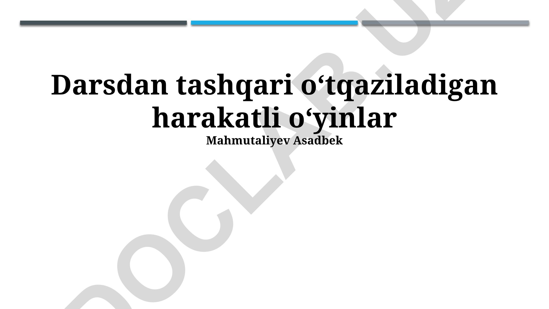 Darsdan tashqari oʻtqaziladigan harakatli oʻyinlar