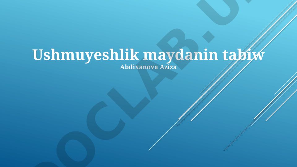 Ushmúyeshlik aymaǵınıń tábiyǵıy resursları hám geologiyalıq dúzilisi
