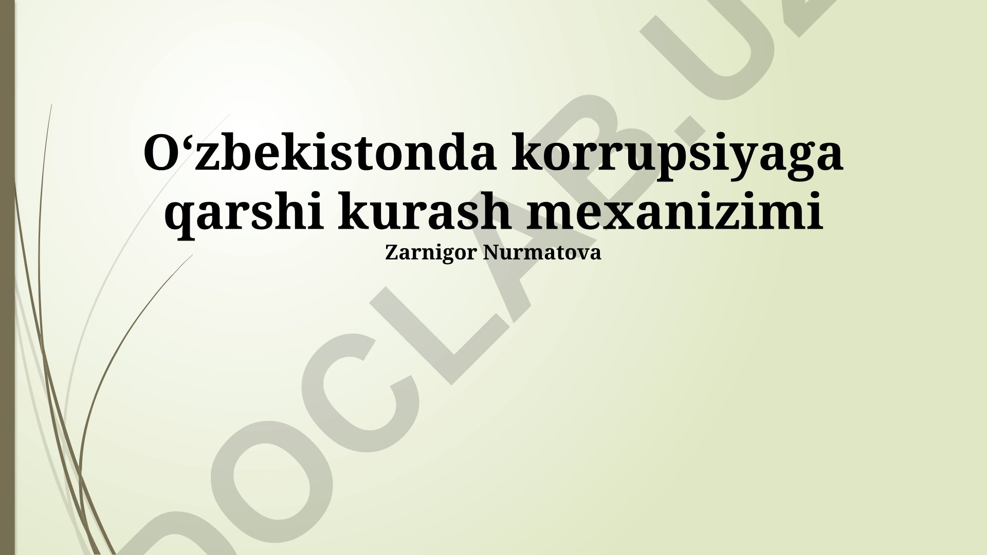 O'zbekistonda korrupsiyaga qarshi kurash mexanizmlari