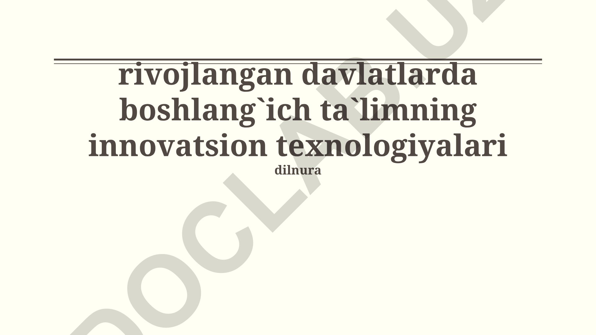 Rivojlangan davlatlarda boshlang'ich ta'limning innovatsion texnologiyalari