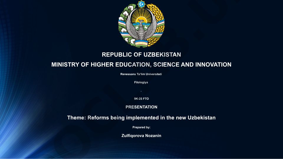 Reforms being implemented in the new Uzbekistan