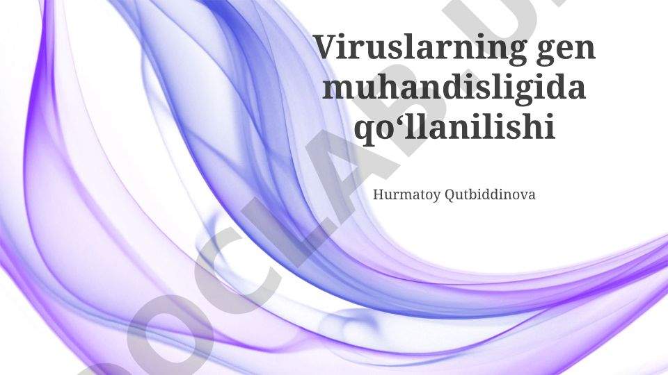 Viruslarning gen muhandisligida qoʻllanilishi