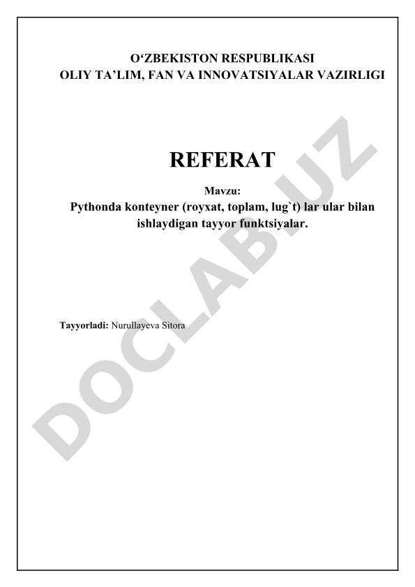 Pythonda konteyner (royxat, toplam, lug`t) lar ular bilan ishlaydigan tayyor funktsiyalar