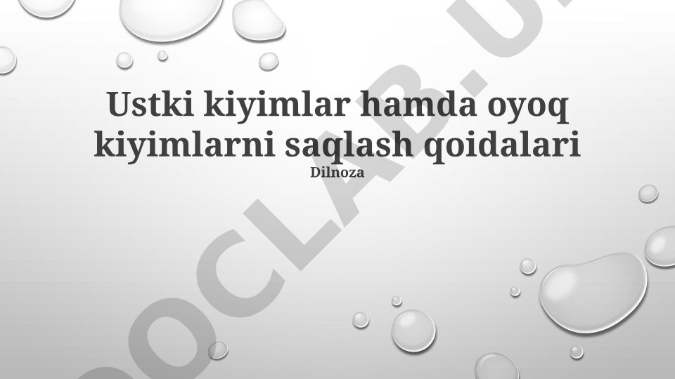 Kiyim va poyafzallarni to'g'ri saqlash qoidalari