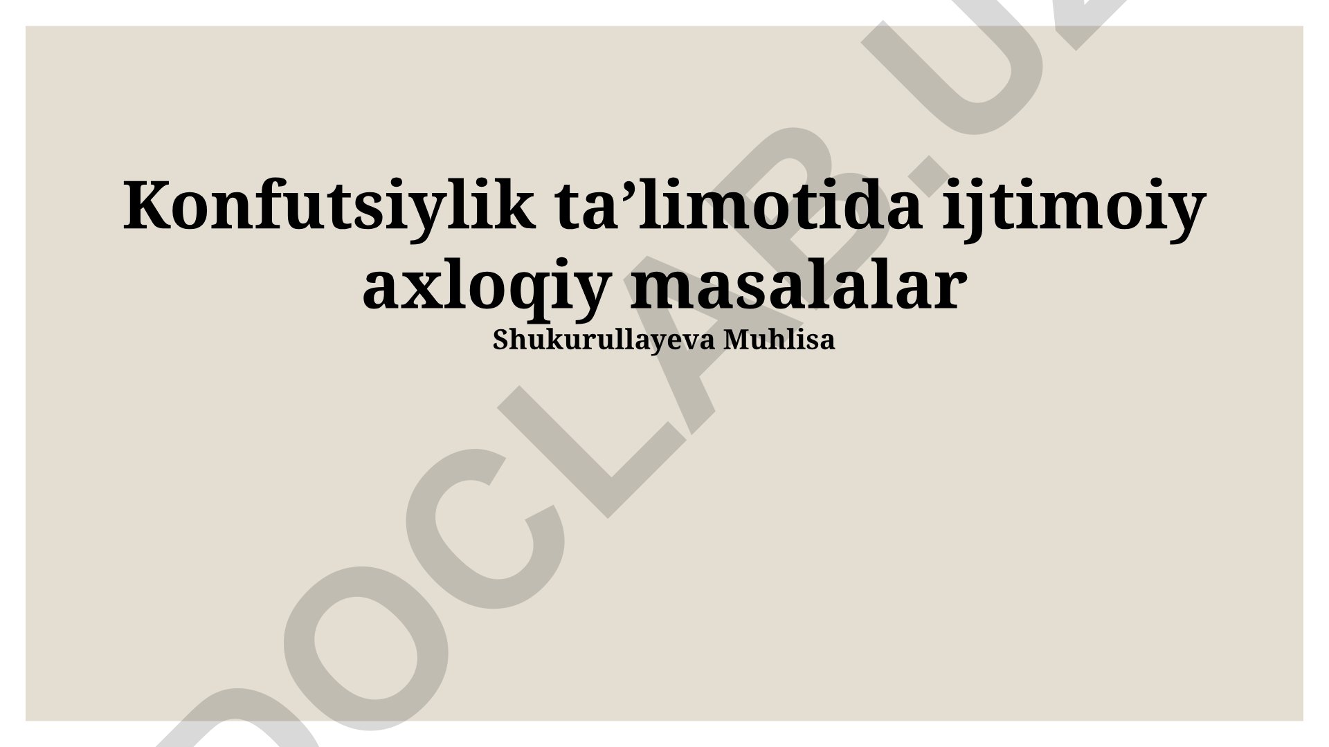 Konfutsiylik taʼlimotida ijtimoiy axloqiy masalalar