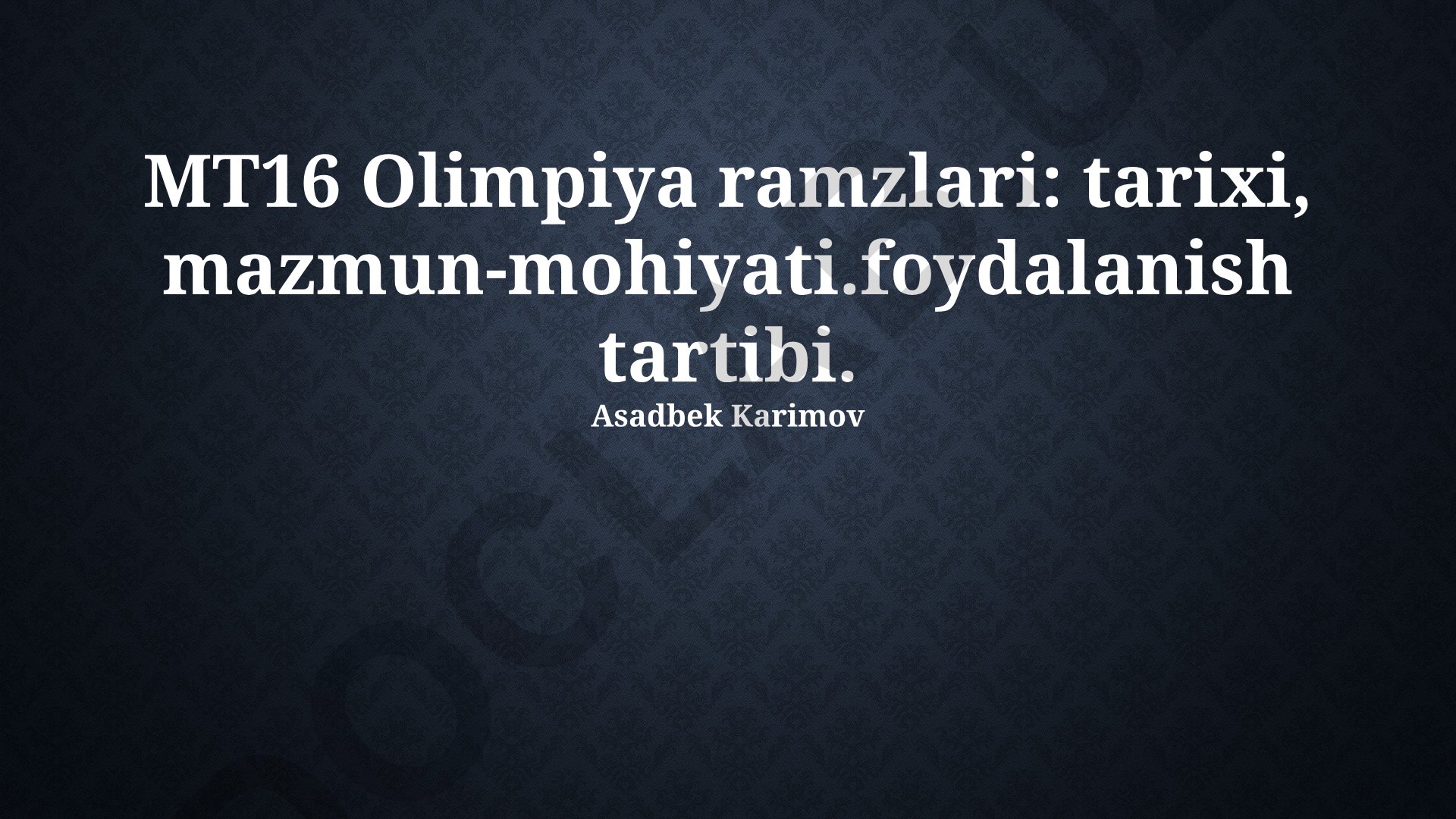 Olimpiya ramzlari: tarixi, mazmun-mohiyati va foydalanish tartibi