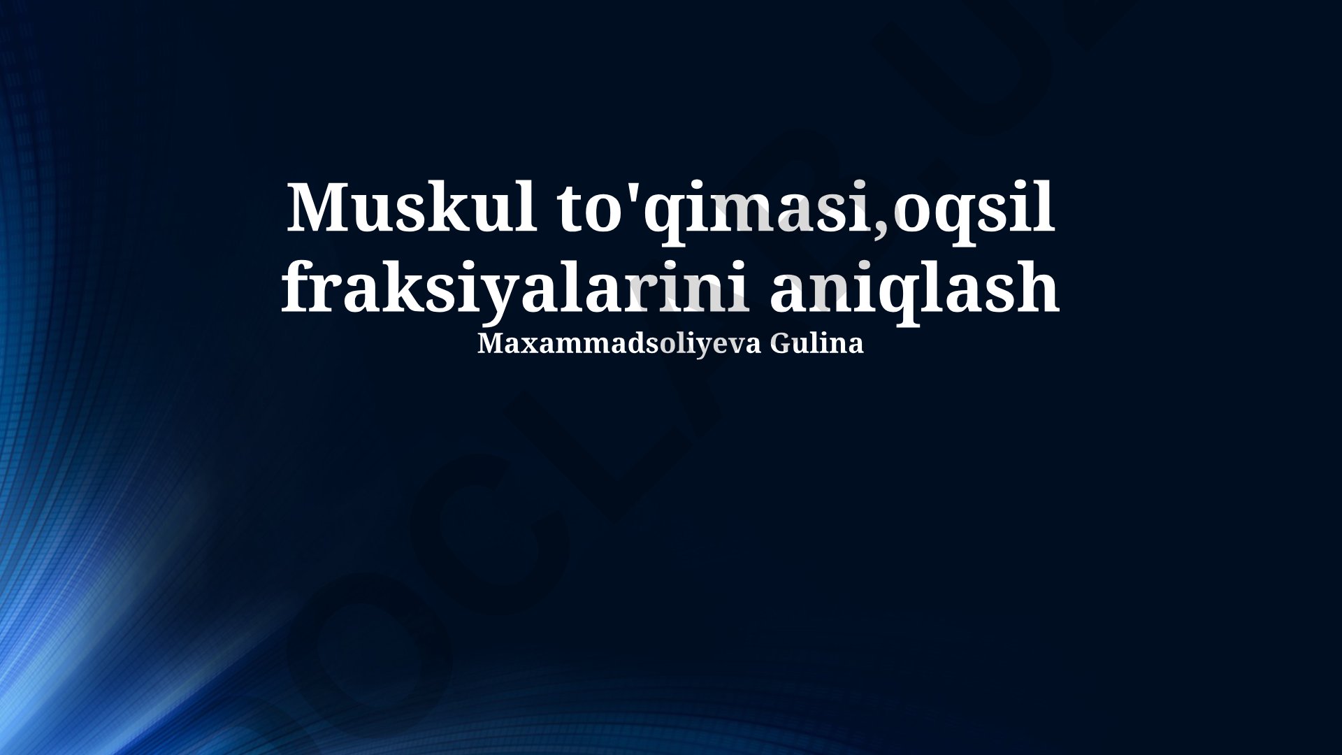 Muskul to'qimasi oqsil fraksiyalarini aniqlash usullari