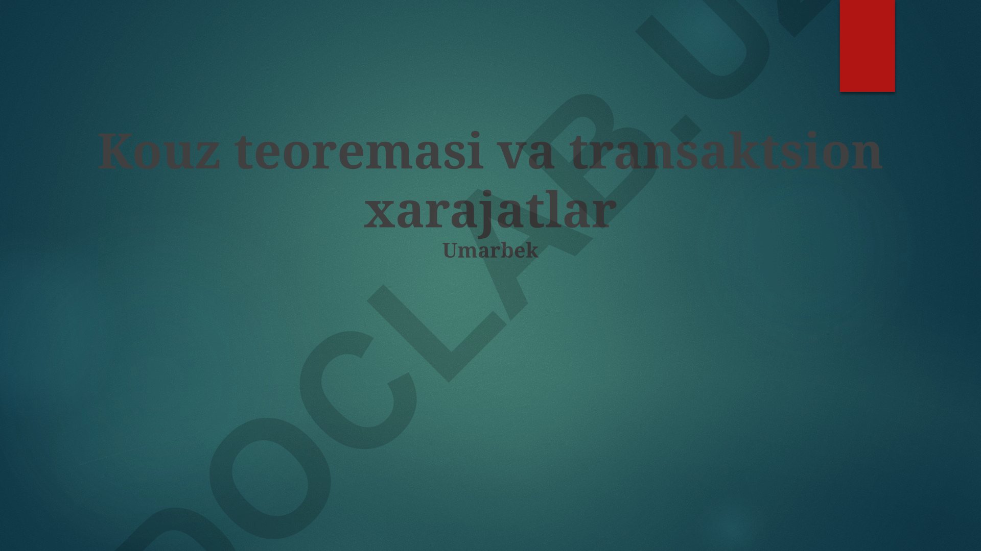 Kouz teoremasi va transaktsion xarajatlar