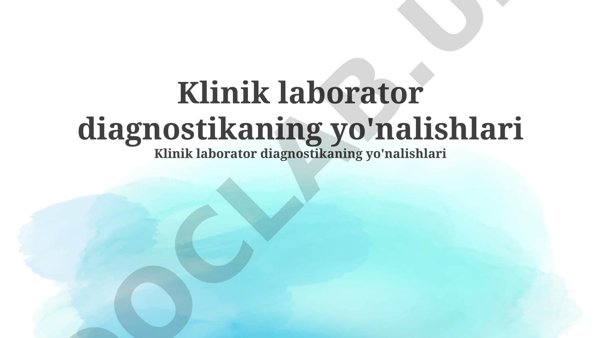 Klinik laborator diagnostikaning yo'nalishlari