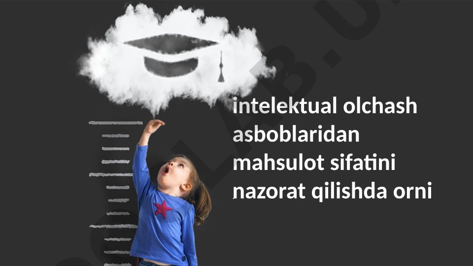 Mahsulot sifatini nazorat qilishda intellektual o'lchash asboblarining qo'llanilishi