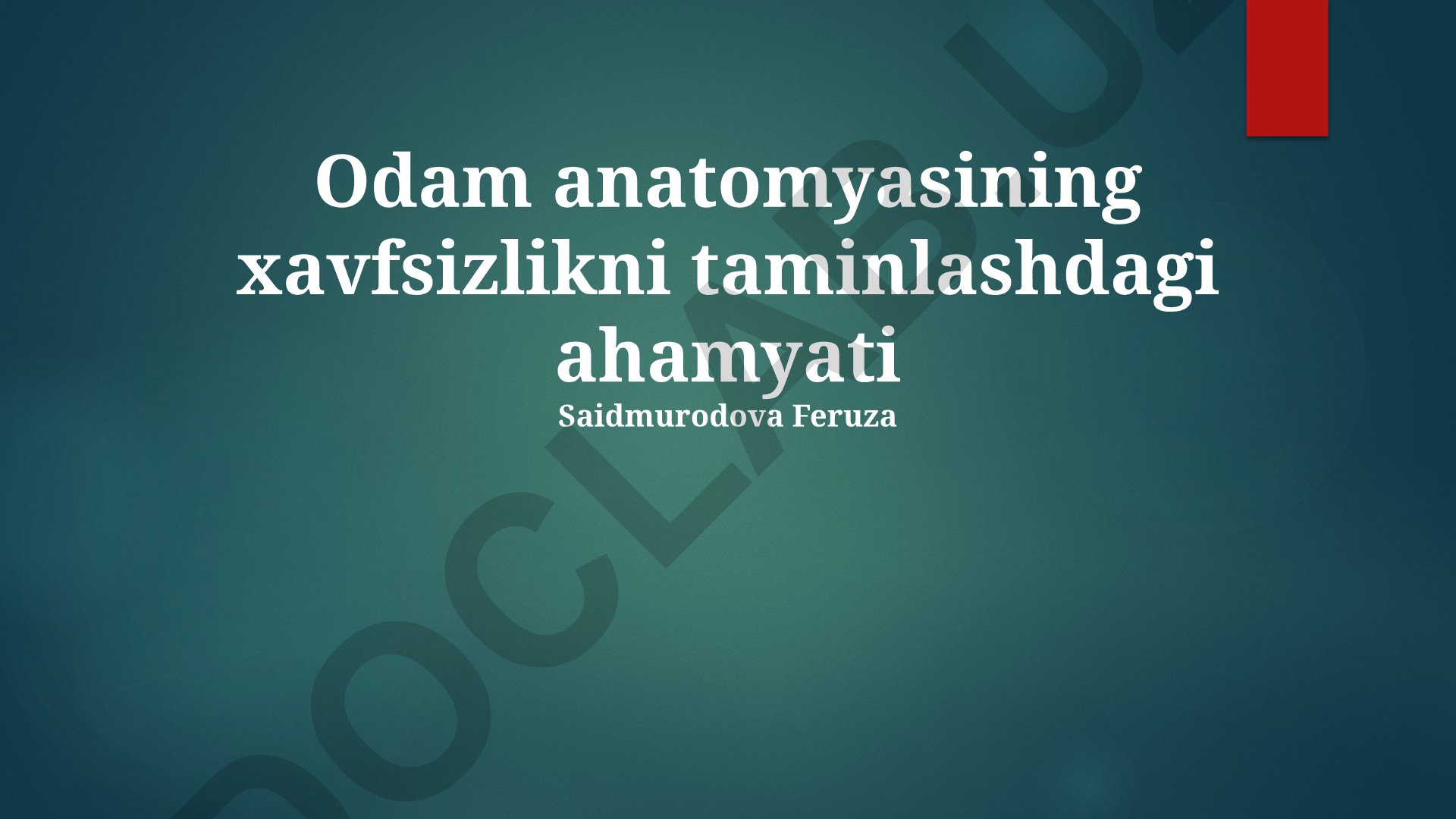 Inson anatomiyasining xavfsizlikni taminlashdagi ahamiyati