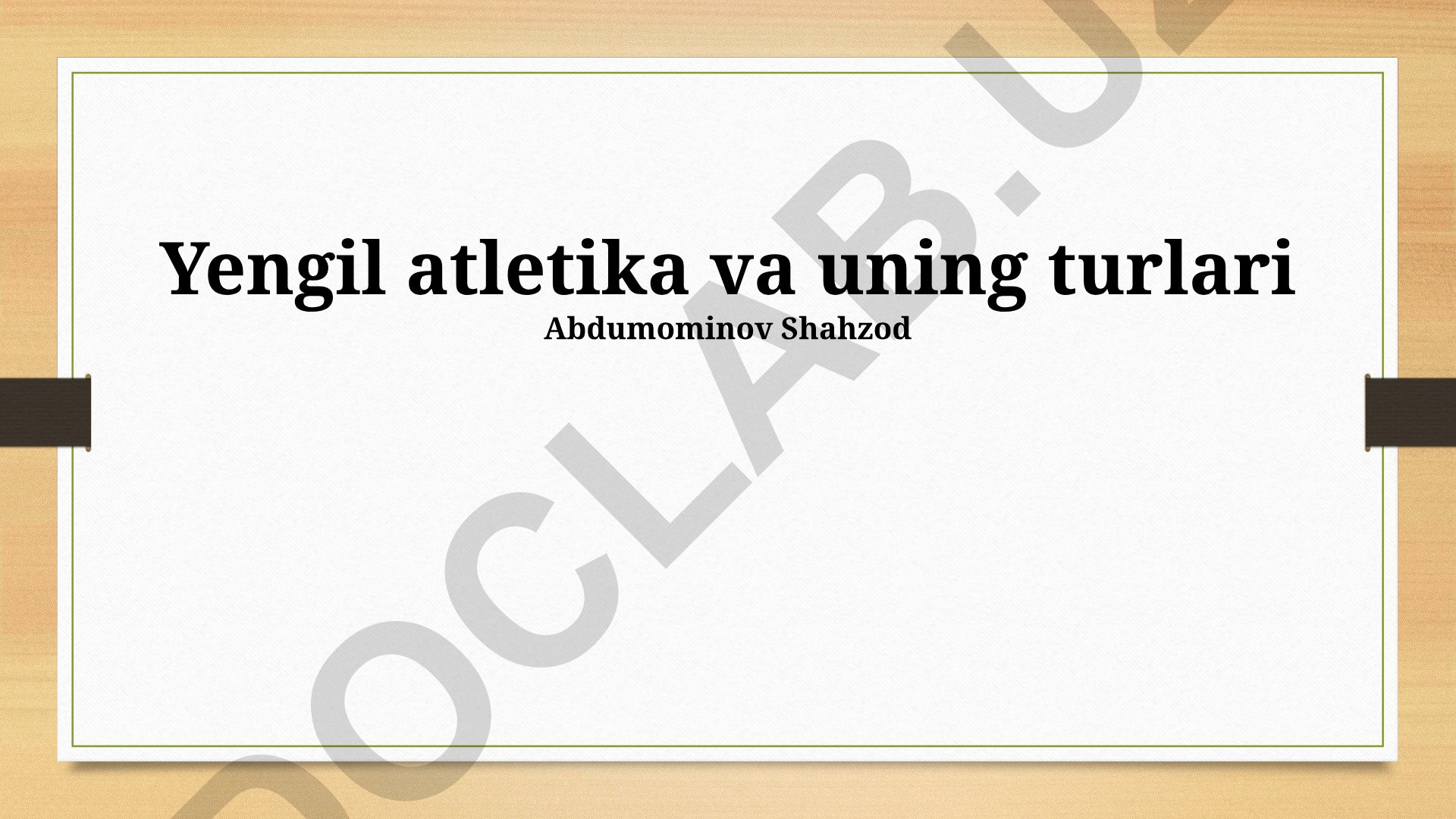 Yengil atletika va uning turlari
