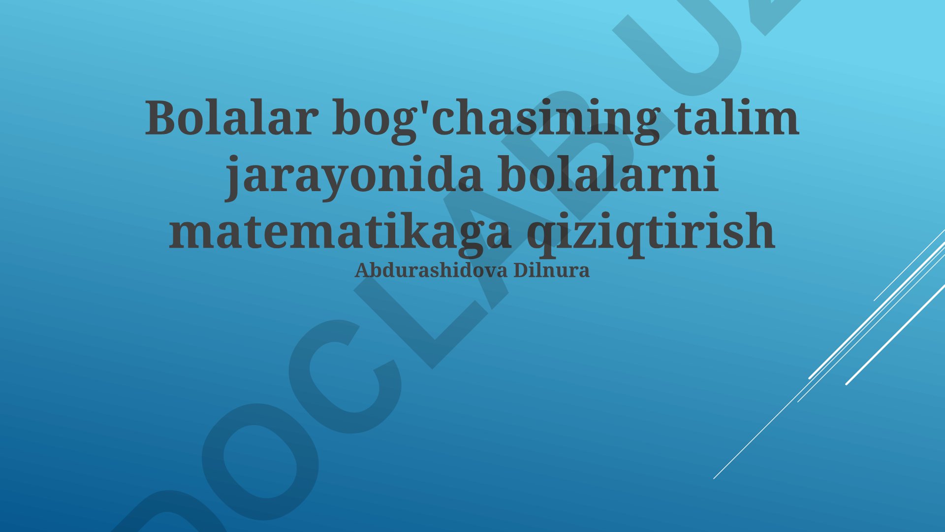 Bolalar bog'chasida matematikani o'rgatish usullari