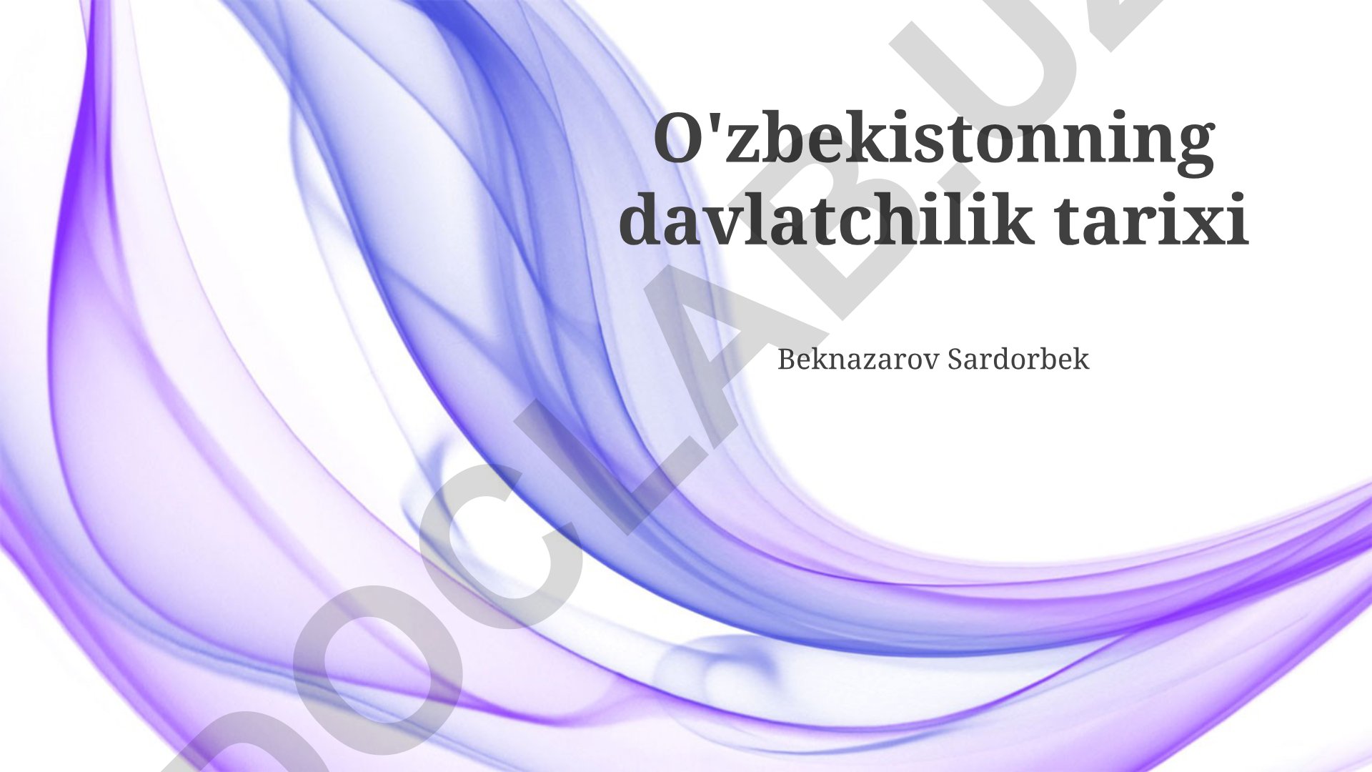 O'zbekiston davlatchilik tarixi