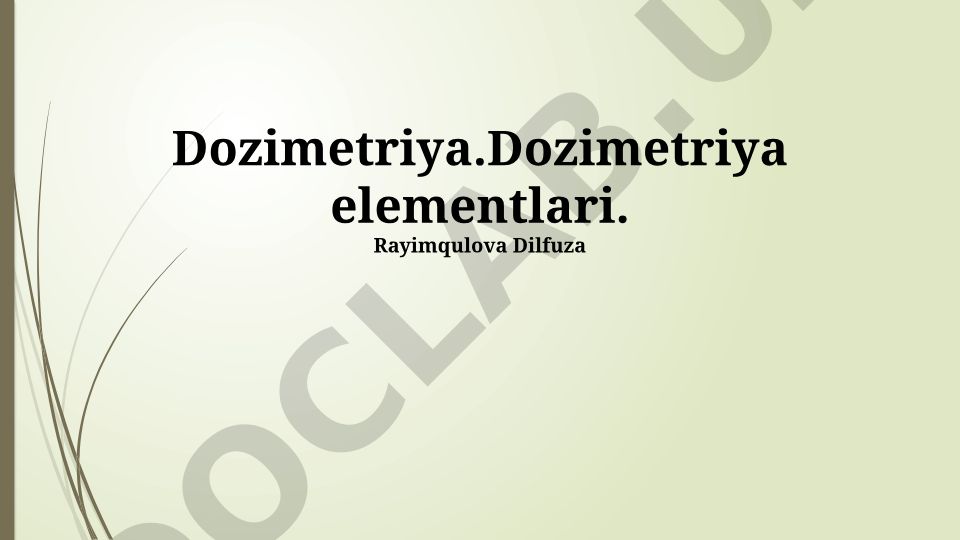 Dozimetriya va uning elementlari