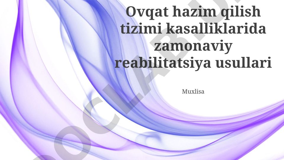Ovqat hazim qilish tizimi kasalliklarida zamonaviy reabilitatsiya usullari