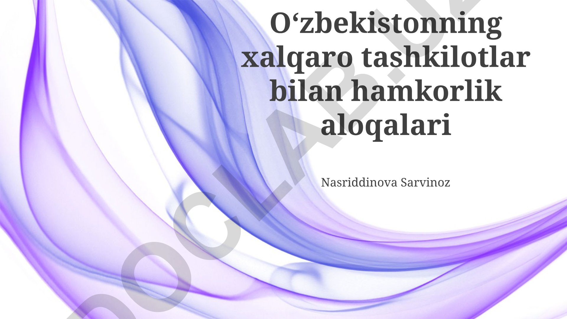 Oʻzbekistonning xalqaro tashkilotlar bilan hamkorlik aloqalari