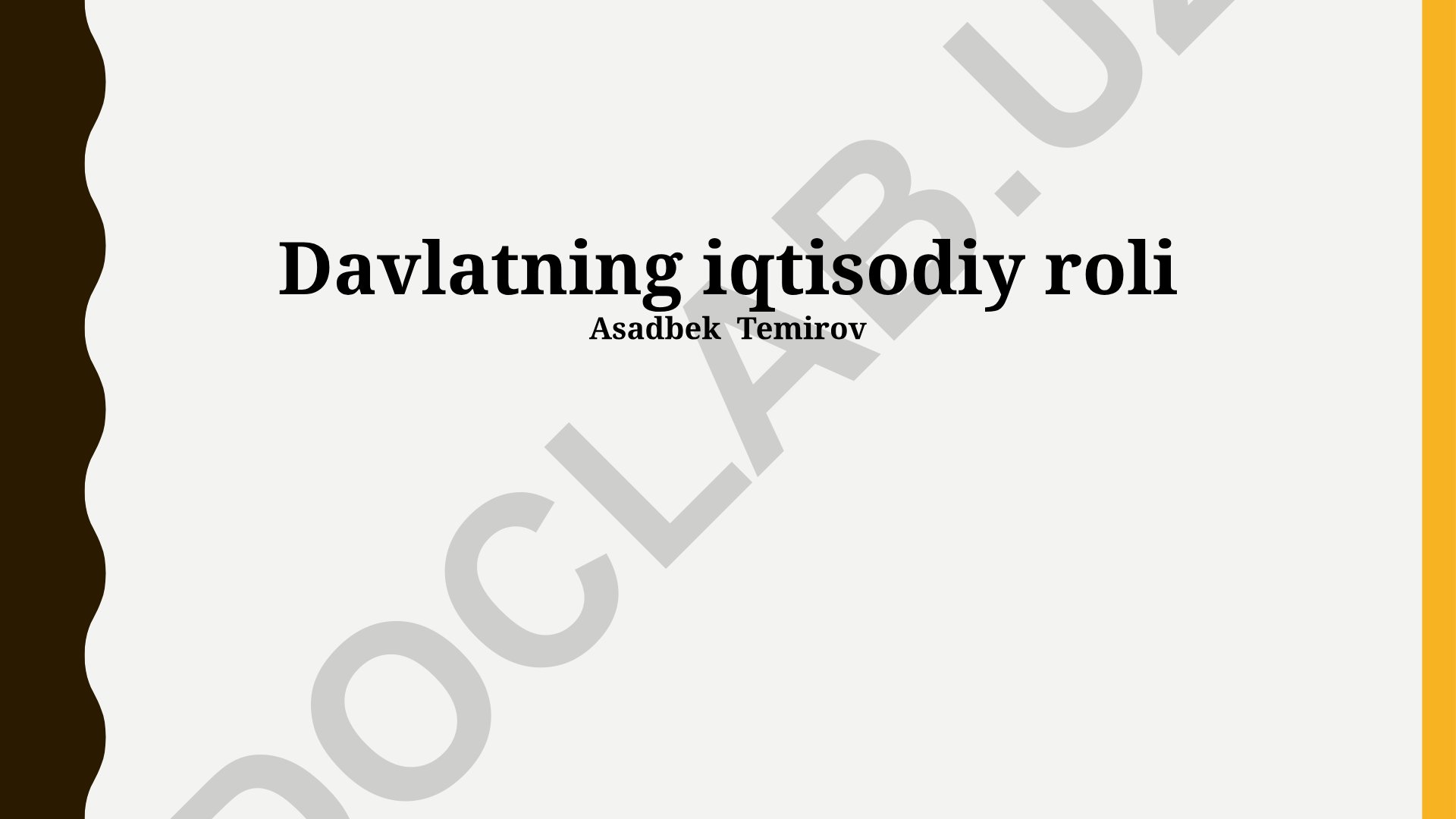 Davlatning iqtisodiy roli va siyosati