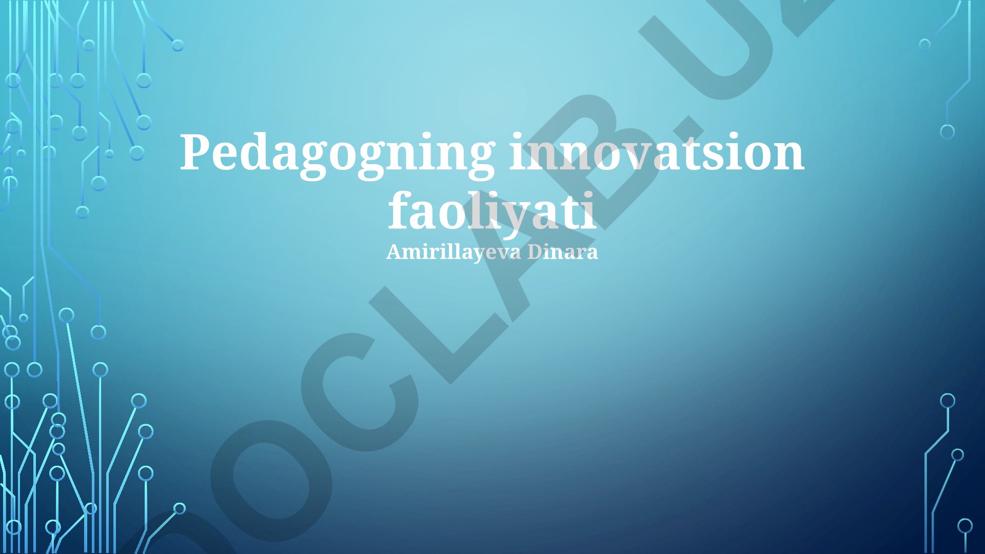 Pedagogning innovatsion faoliyati va zamonaviy baholash usullari