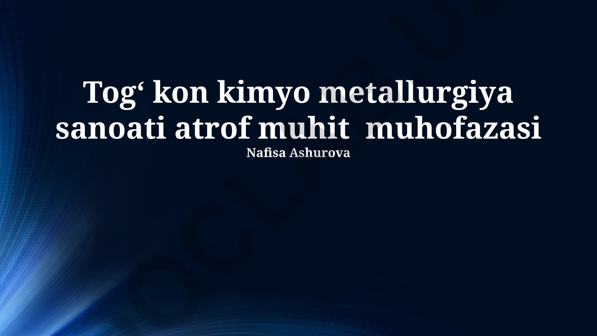 Togʻ kon kimyo metallurgiya sanoati atrof muhit muhofazasi