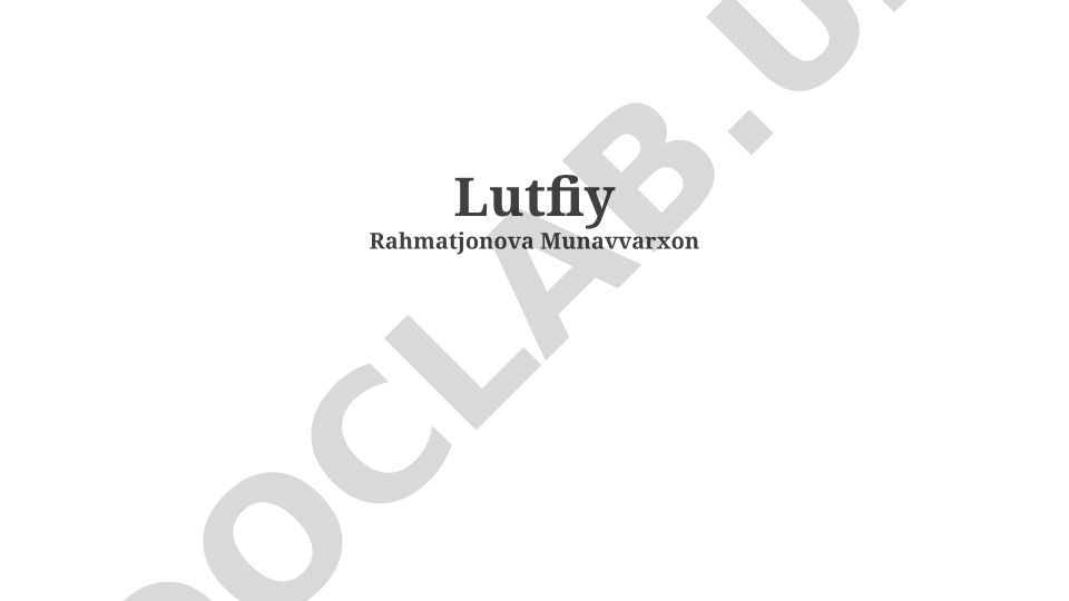 Lutfiy Rahmatjonova Munavvarxonning hayoti, ijodi va adabiyotdagi o'rni