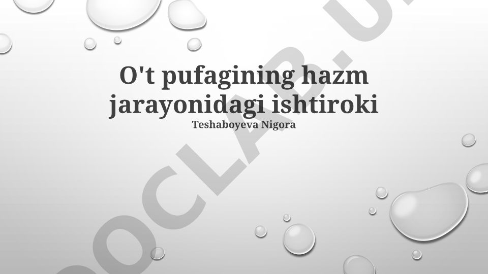 O't pufagining hazm jarayonidagi ishtiroki