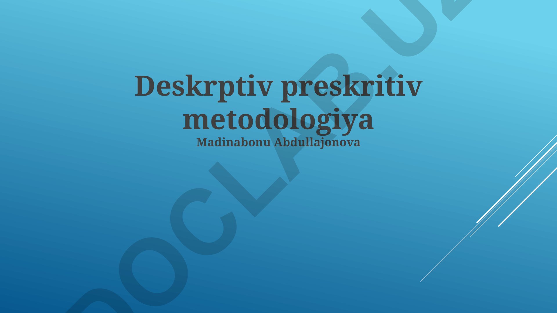 Ta'riflovchi va Preskriptiv Metodologiyalar