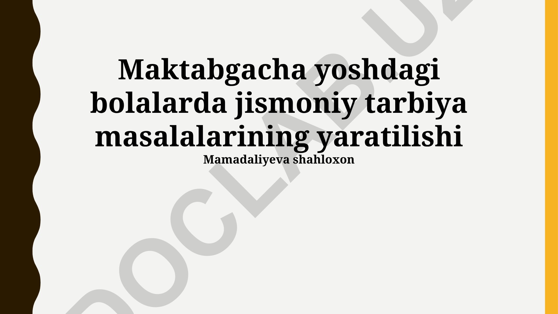 Maktabgacha yoshdagi bolalarda jismoniy tarbiya masalalari