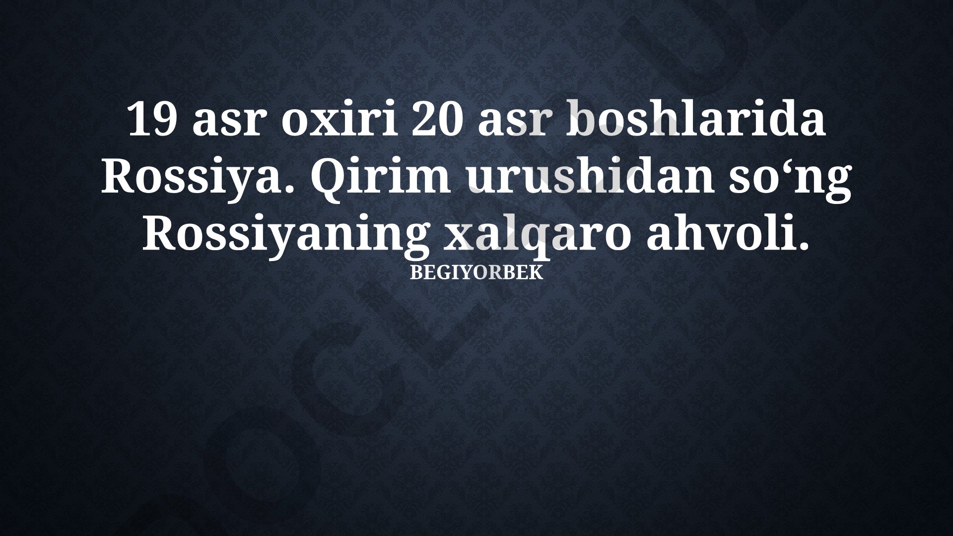 19 asr oxiri 20 asr boshlarida Rossiya tarixi