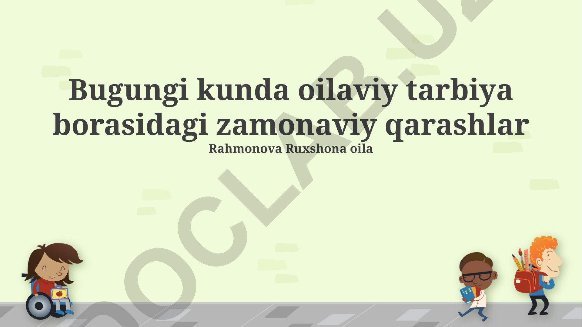 Zamonaviy oila tarbiyasi yondashuvlari va bolaning shaxsiy rivojlanishi