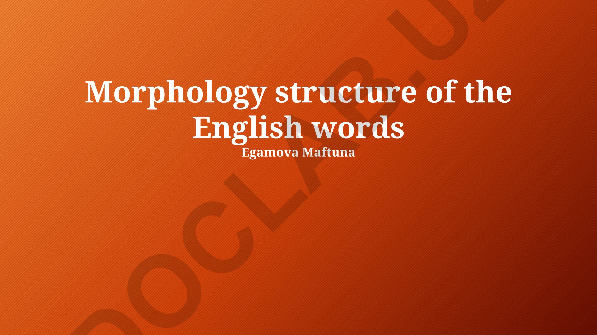 Morphology structure of the English words