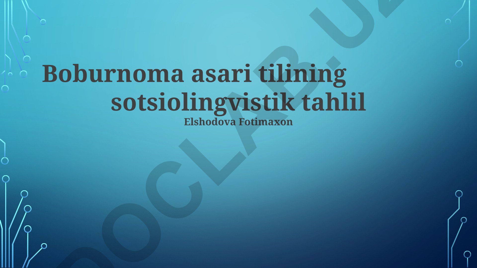 Boburnoma asari tilining sotsiolingvistik tahlili