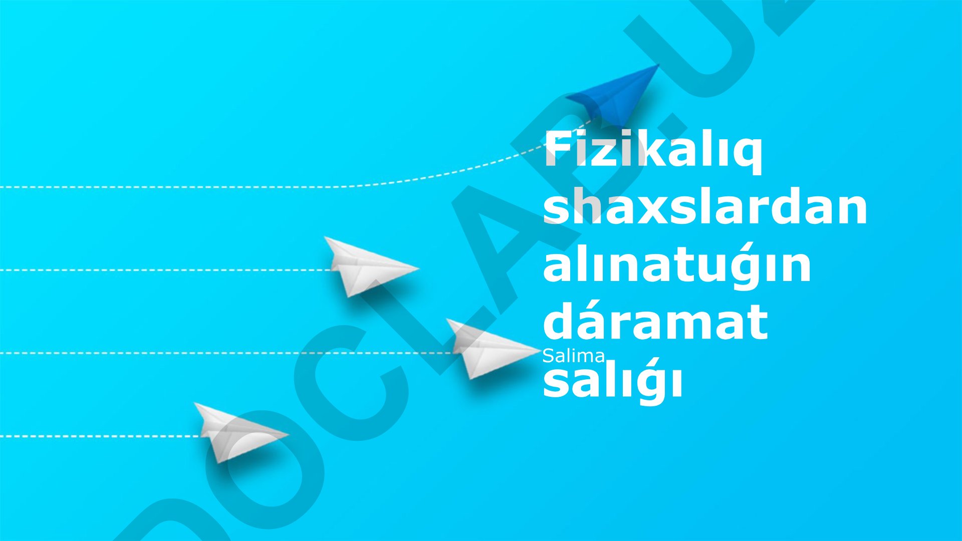 Fizikalıq shaxslardan alınatuģın dáramat salıģı