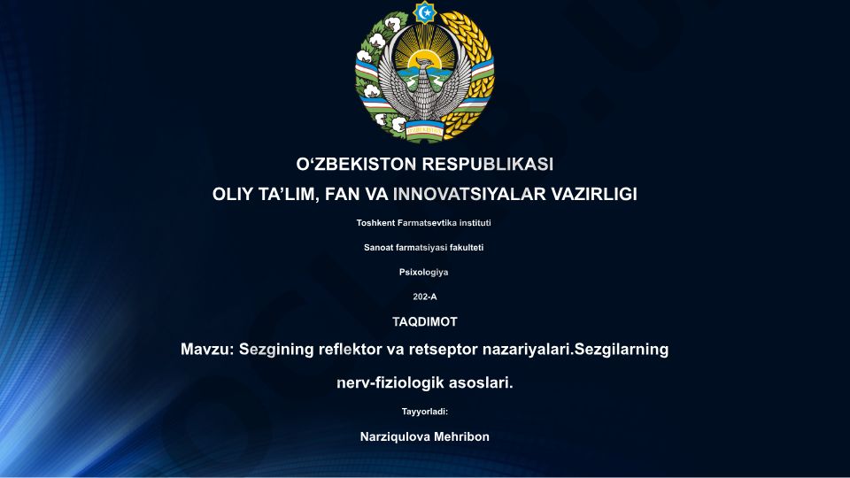 Sezgining reflektor va retseptor nazariyalari. Sezgilarning nerv-fiziologik asoslari