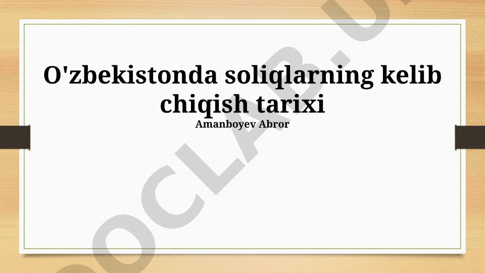 O'zbekistonda soliqlarning kelib chiqish tarixi va rivojlanishi