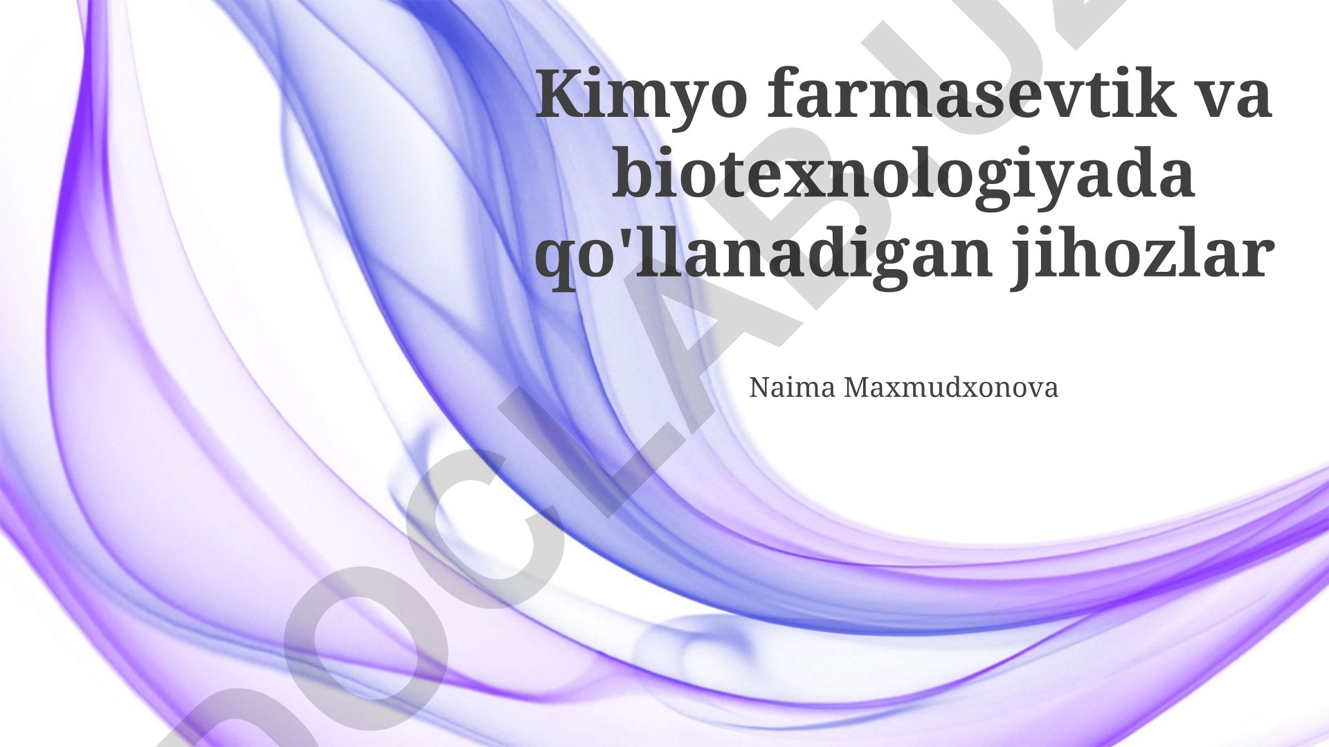 Kimyo farmasevtik va biotexnologiyada qo'llanadigan jihozlar