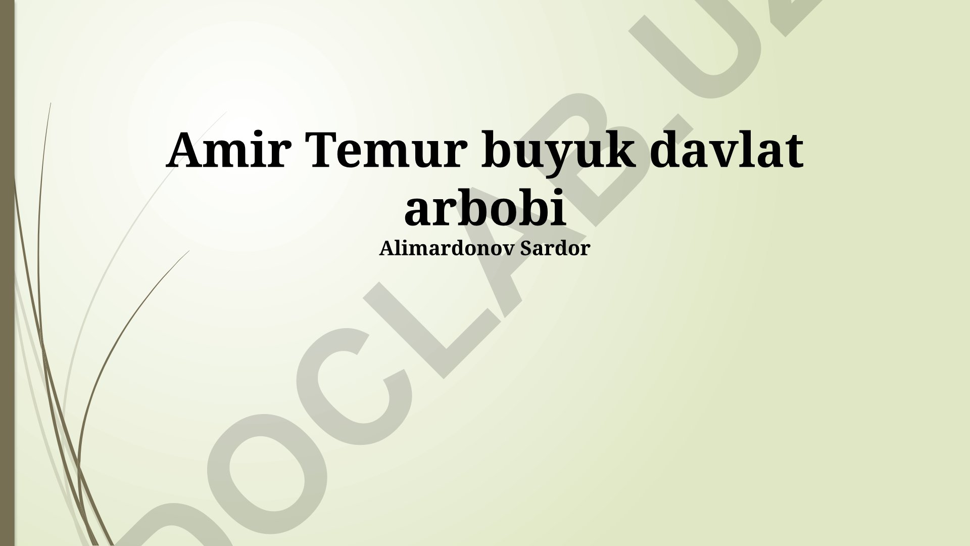 Amir Temur diplomatiyasi, davlat boshqaruvi va iqtisodiyot rivojlanishi