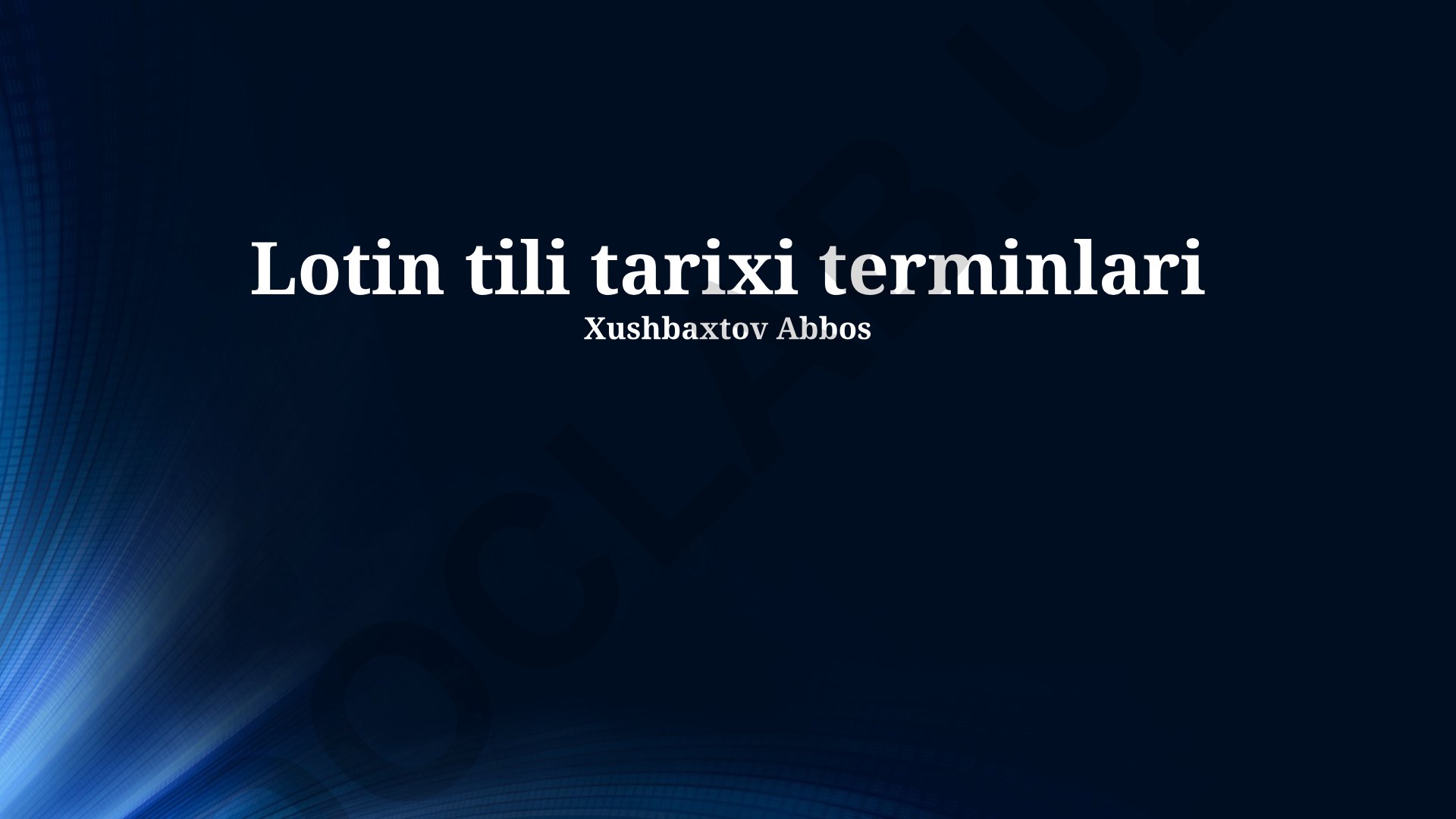 Lotin tili tarixi va terminlari