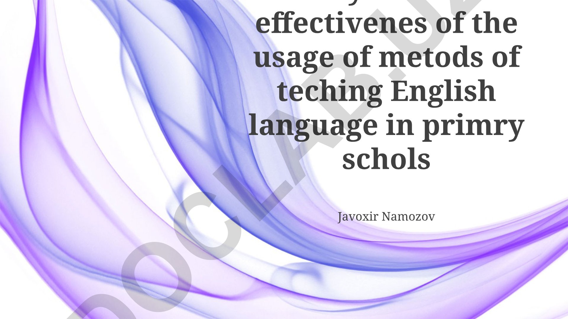 Analysis of the effectiveness of teaching English methods in primary schools