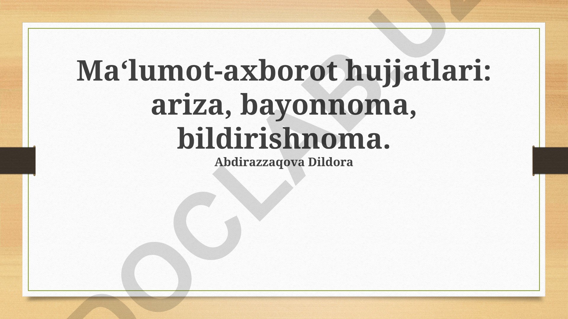Axborot hujjatlari bilan ishlash amaliyoti
