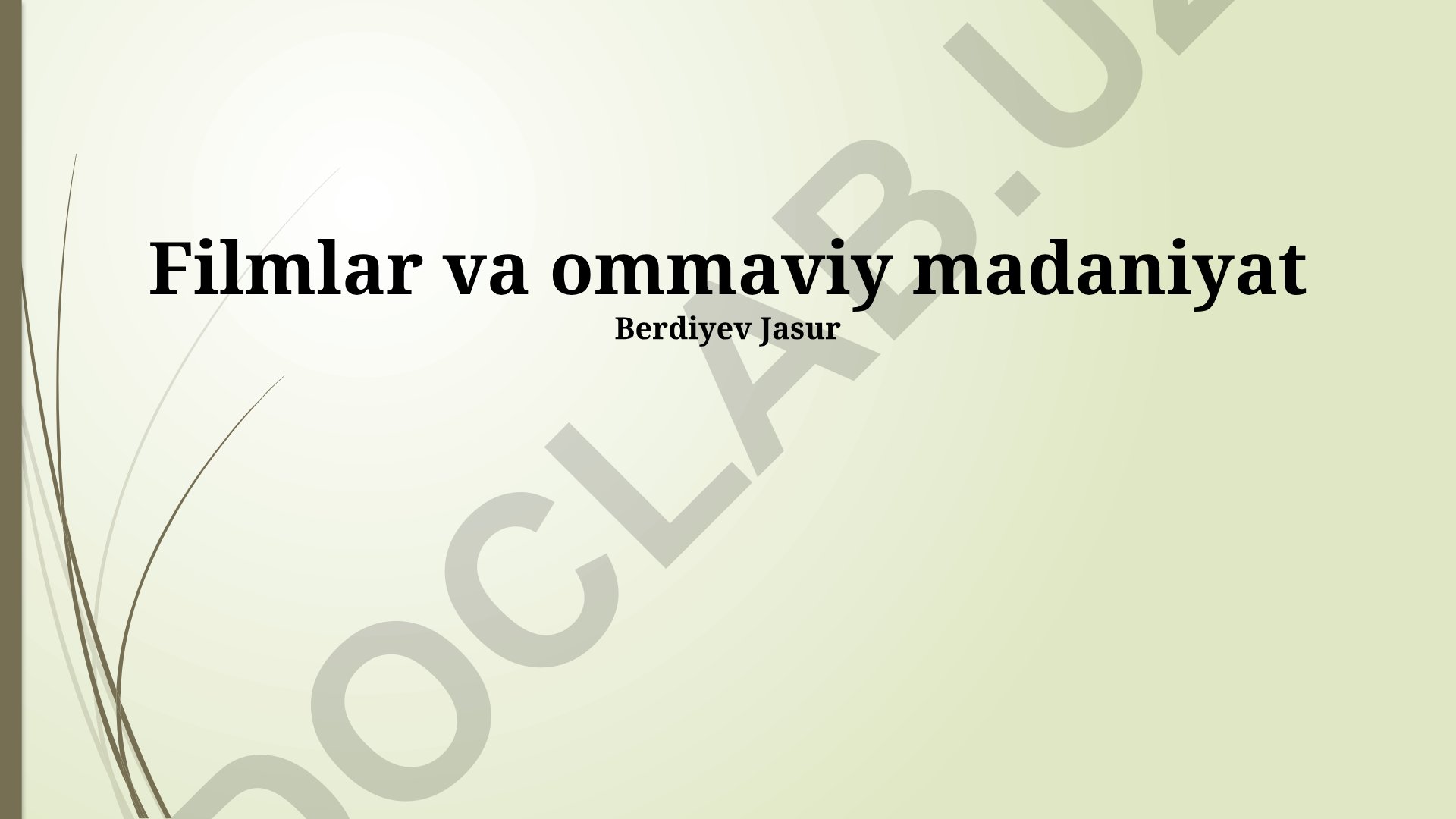 Filmlar va ommaviy madaniyatning ta'siri va evolyutsiyasi